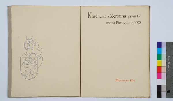 Bohumil Krs, F. M. Bartoš, Karel, starší ze Žerotína – Karel starší ze Žerotína první list městu Přerovu z r. 1600 