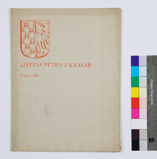 neurčený autor, Jan Kühndel, Ruda Kubíček – Listina Petra z Kravař z roku 1406 