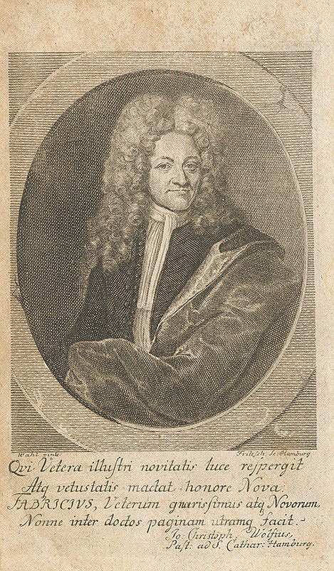 Christian Fritzsch, Johann Salomon Wahl – Johann Albert Fabricius