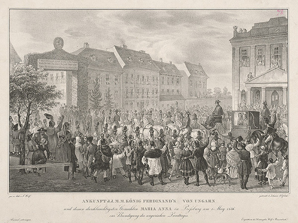 Franz Wolf, Johann Höfelich – Príchod Ferdinanda V. do Bratislavy