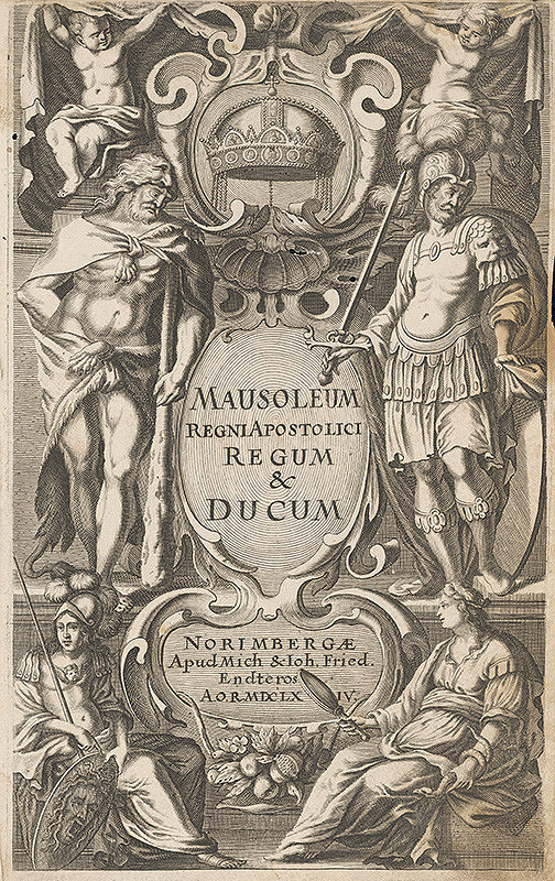 Stredoeurópsky grafik zo 17. storočia – Mausoleum Regni Apostolici