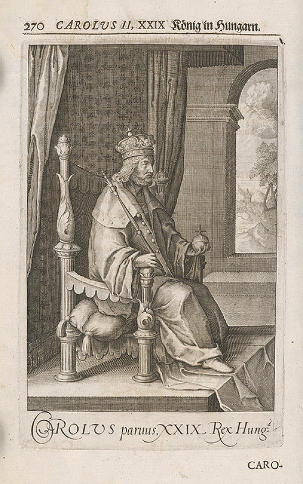 Stredoeurópsky grafik zo 17. storočia – Carolus II, XXIX König in Hungarn