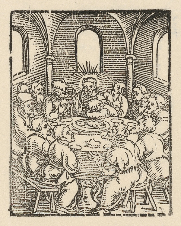 Nemecký grafik z 1. polovice 16. storočia – Posledná večera 