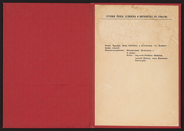 Vladimír Dedeček – Areál Vysokej školy lesníckej a drevárskej vo Zvolene. Prezentačná doska s nalepenými fotografiami modelu stavby. 