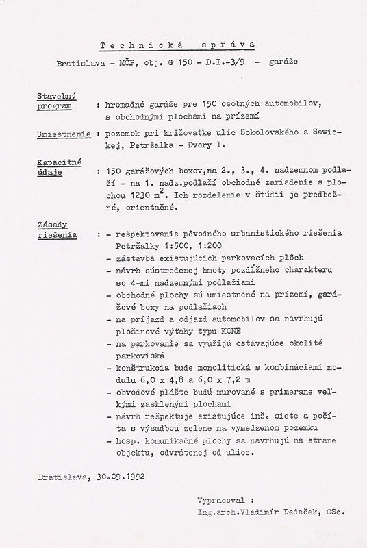 Vladimír Dedeček – Hromadné garáže v Bratislave – Petržalke – Dvory I. Štúdia. Technická správa. 