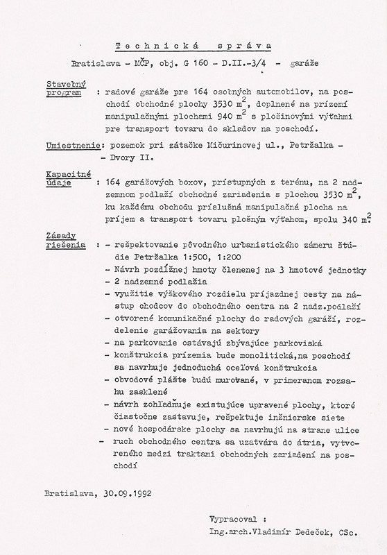 Vladimír Dedeček – Hromadné garáže v Bratislave – Petržalke – Dvory II. Štúdia. Technická správa. 