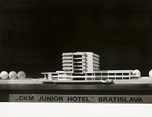 Dušan Bystrický, Rajmund Müller – Hotel CKM Junior v Bratislave. Model. 