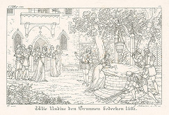 Ludwig Ferdinand Schnorr von Carolsfeld – Undina dáva prikryť studňu 