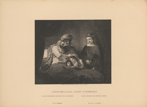 Karol Divald – Rembrandt Harmenszoon van Rijn - Lambert Antoine Claessens: Jákob žehná malému Jozefovi