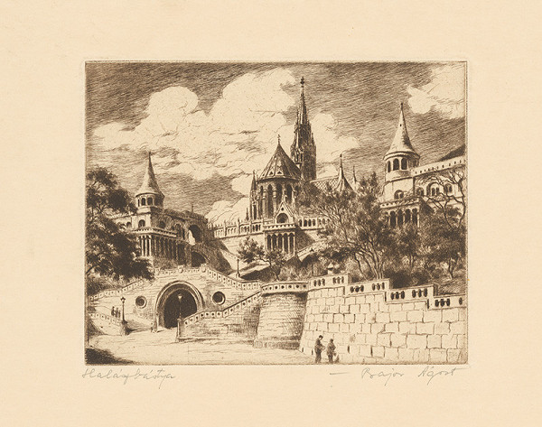 Ágost Bajor – Halászbástya 