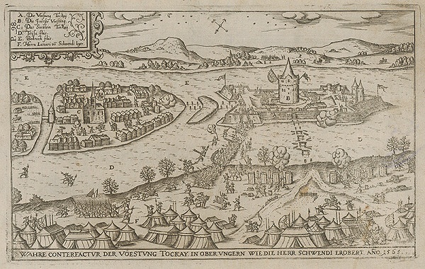 Paul Fürst, Lucas Schnitzer – Pevnosť Tokaj dobytá roku 1566 