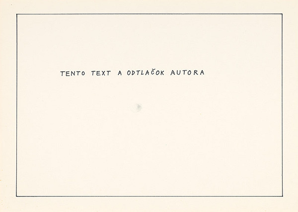 Július Koller – TENTO TEXT A ODTLAČOK AUTORA 
