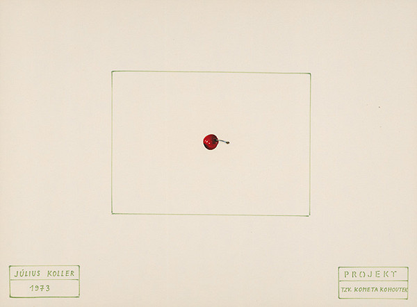 Július Koller – PROJEKT (tzv. kometa kohoutek)  
