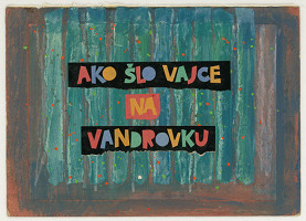 Alojz Klimo – An Egg Went Wandering 