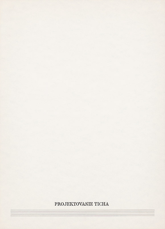 Dezider Tóth – Partitúra LVI. Projektovanie ticha 