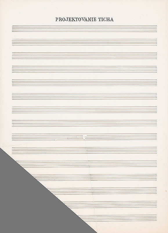 Dezider Tóth – Partitúra LVII. Projektovanie ticha 