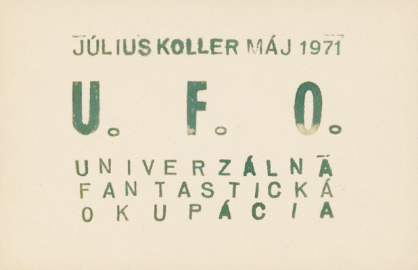 Július Koller – U. F. O.