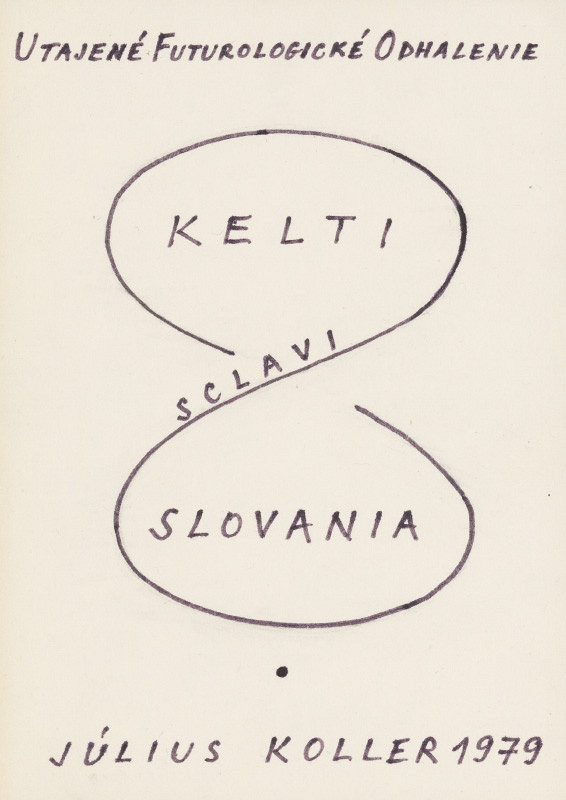 Július Koller – Clandestine Futurologic disclosure (U.F.O.). (Celts-Slavs) 