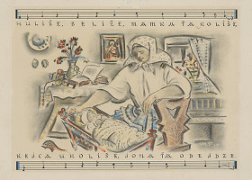 Martin Benka – Huliže, beliže, mamka ťa kolíše... Ilustrácia k slov.uspávanke - X. 