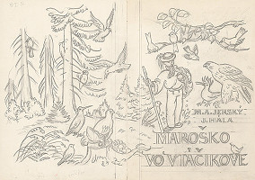 Jan Hála – Maroško in Vtáčnikovo (I. Study for Illustrations) 