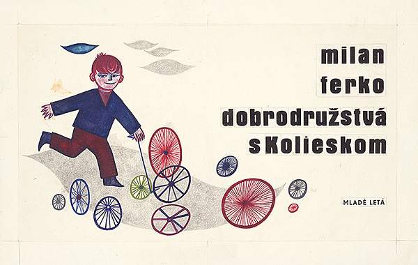 Viera Gergeľová – Dobrodružstvo s kolieskom 