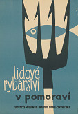 Josef Kiesewetter – Lidové rybářství v Pomoraví 