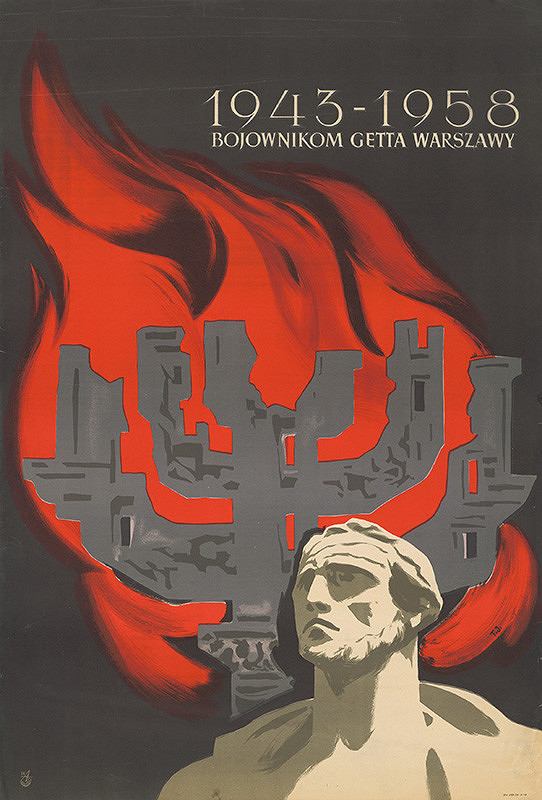 Tadeusz Jodłowski – 1943 - 1958. Bojownikom getta Warszawy 