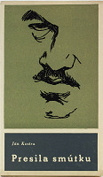 František Kudláč – Ján Kostra: Presila smútku 