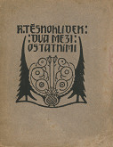 Vratislav Hugo Brunner – Rud. Těsnohlídek: Dva mezi ostatními. Legendarium 