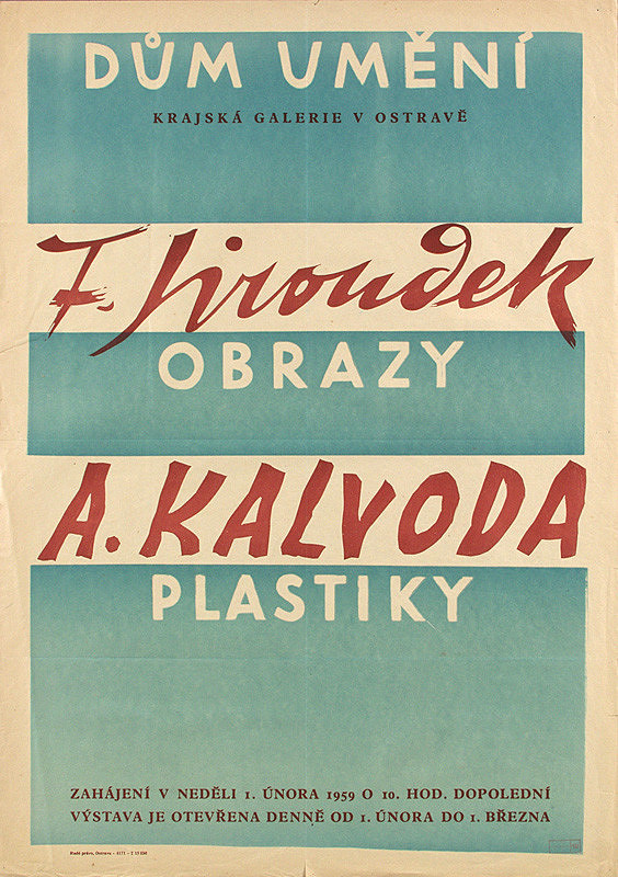 Moravský autor – Obrazy - F.Jiroudek, Plastiky - A.Kalvoda