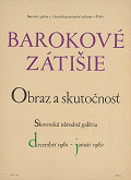 Juraj Linzboth – Barokové zátišie - obraz a skutočnosť 