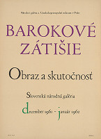 Juraj Linzboth – Barokové zátišie - obraz a skutočnosť 