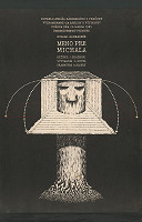 Štefan Bunta – Osvald Záhradník: Meno pre Michala 